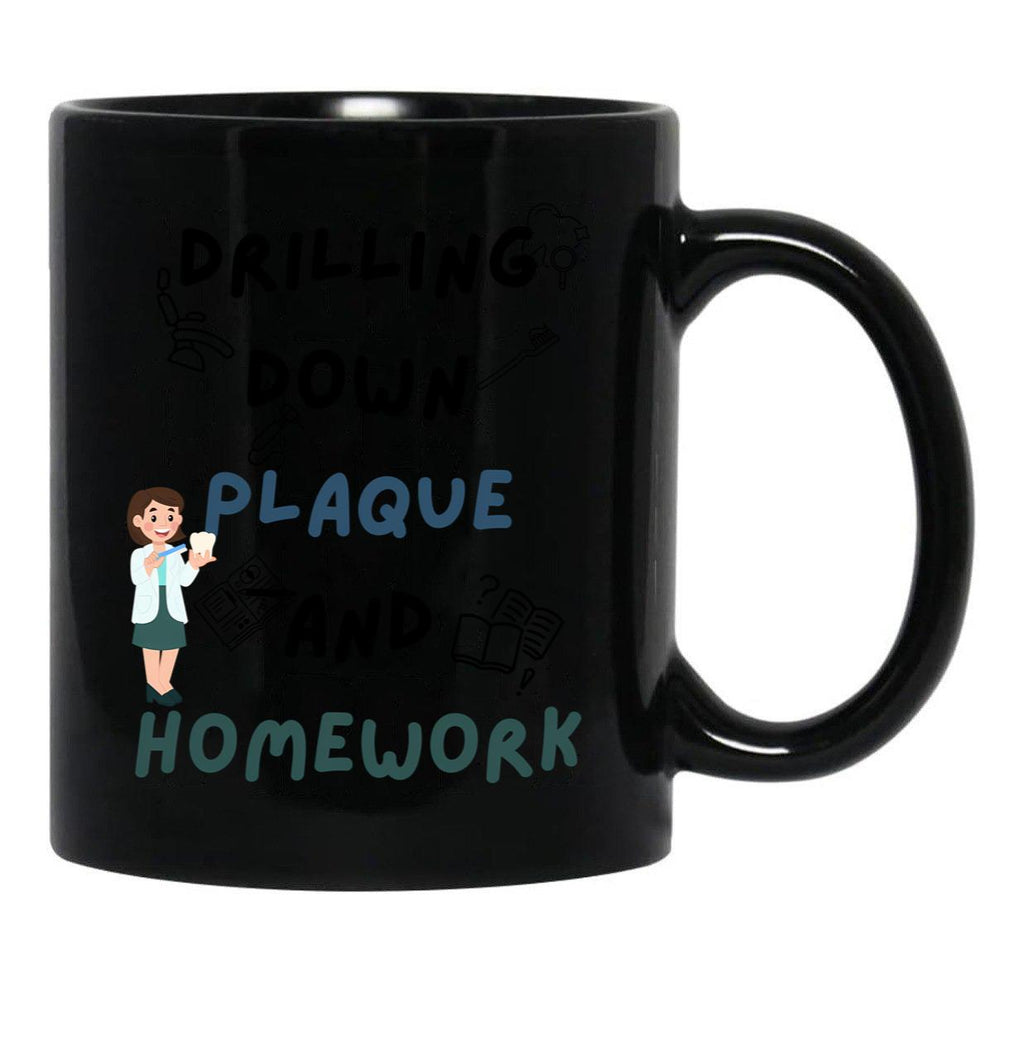Drilling Down Plaque And Homework Black Coffee Mug, Gift Coffee Mug - Black