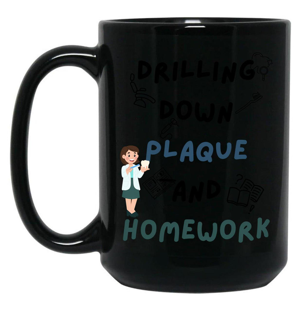 Drilling Down Plaque And Homework Black Coffee Mug, Gift Coffee Mug