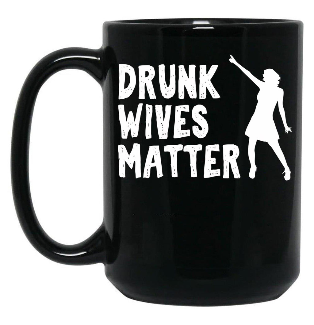 Drunk Wives Matter Funny Dancing Wife Design Black Coffee Mug, Gift Coffee Mug