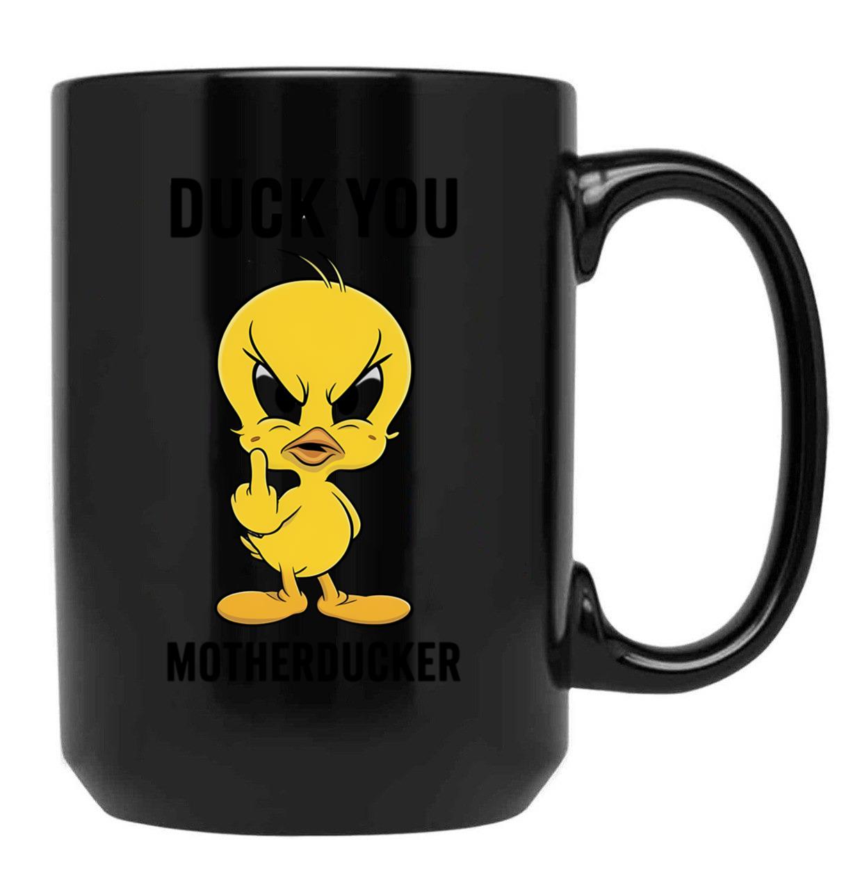 Duck You Motherducker Black Coffee Mug, Gift Coffee Mug