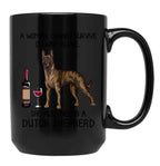 Dutch Shepherd And Wine Funny Gift For Dog Mom Black Coffee Mug, Gift Coffee Mug