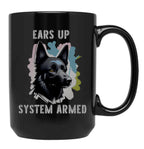 Ears Up System Armed Black Coffee Mug, Gift Coffee Mug