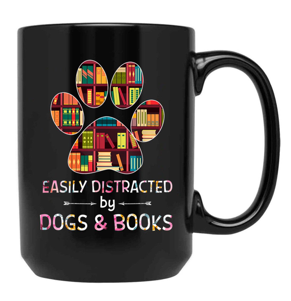 Easily Distracted By Dogs And Books Black Coffee Mug, Gift Coffee Mug