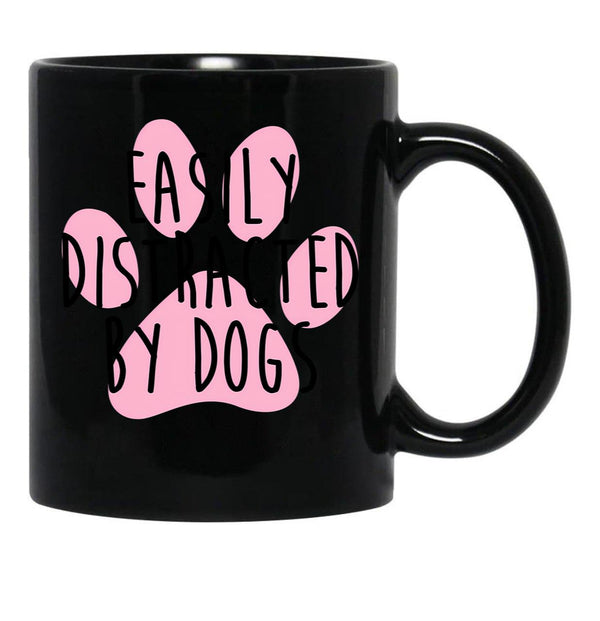 Easily Distracted By Dogs Black Coffee Mug, Gift Coffee Mug - Black