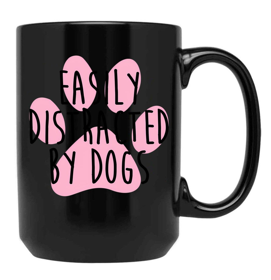 Easily Distracted By Dogs Black Coffee Mug, Gift Coffee Mug