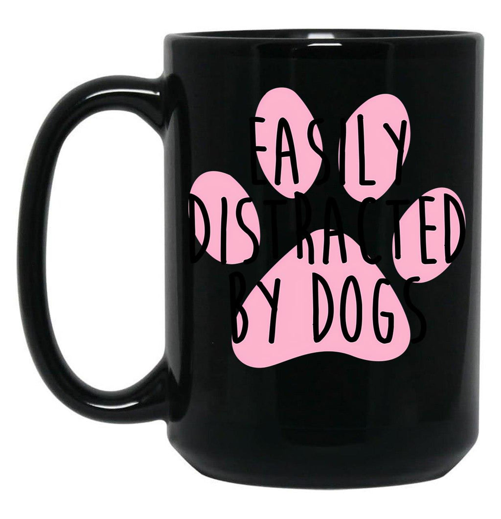 Easily Distracted By Dogs Black Coffee Mug, Gift Coffee Mug