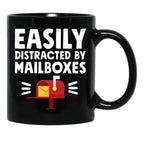 Easily Distracted By Mailboxes - Postal Worker Black Coffee Mug, Gift Coffee Mug - Black