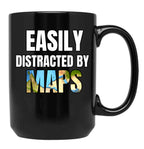 Easily Distracted By Maps Funny Geography Teacher Quote Black Coffee Mug, Gift Coffee Mug