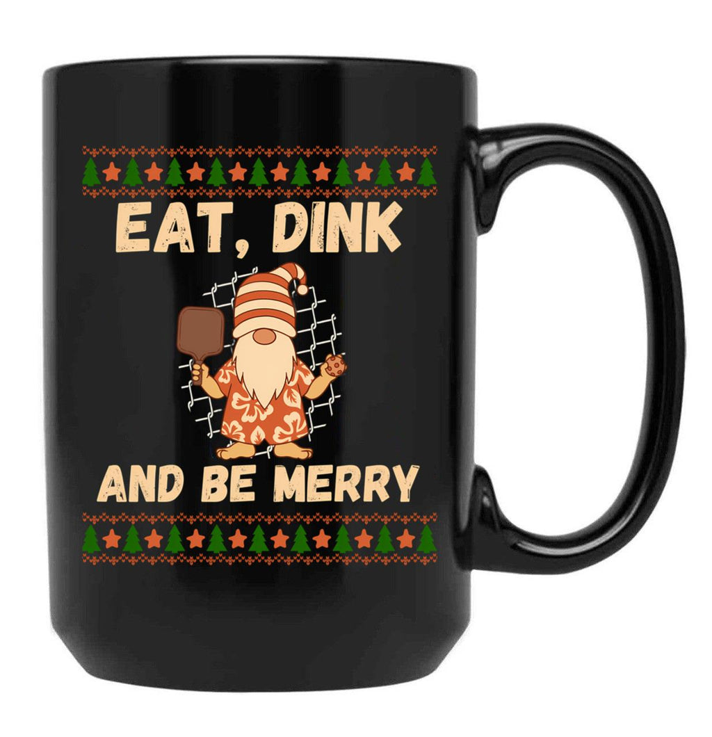 Eat Dink And Be Merry Funny Christmas Pickleball Black Coffee Mug, Gift Coffee Mug