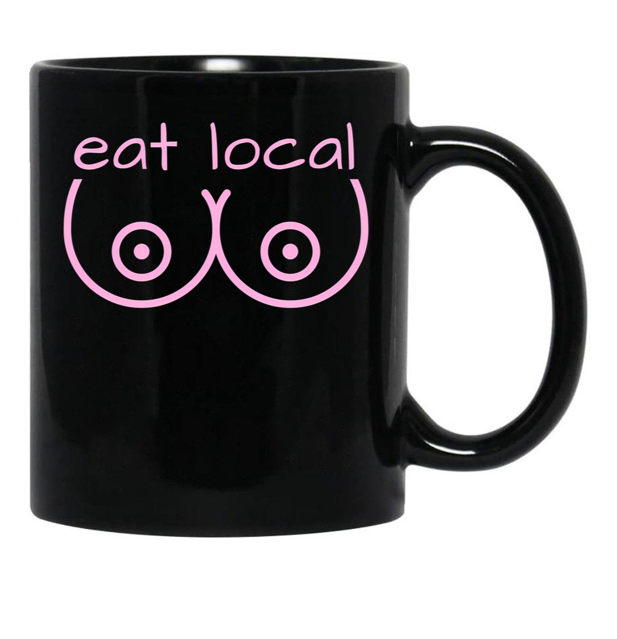 Eat Local Breastfeeding Support Nursing Mothers Black Coffee Mug, Gift Coffee Mug - Black