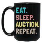 Eat Sleep Auction Repeat Black Coffee Mug, Gift Coffee Mug
