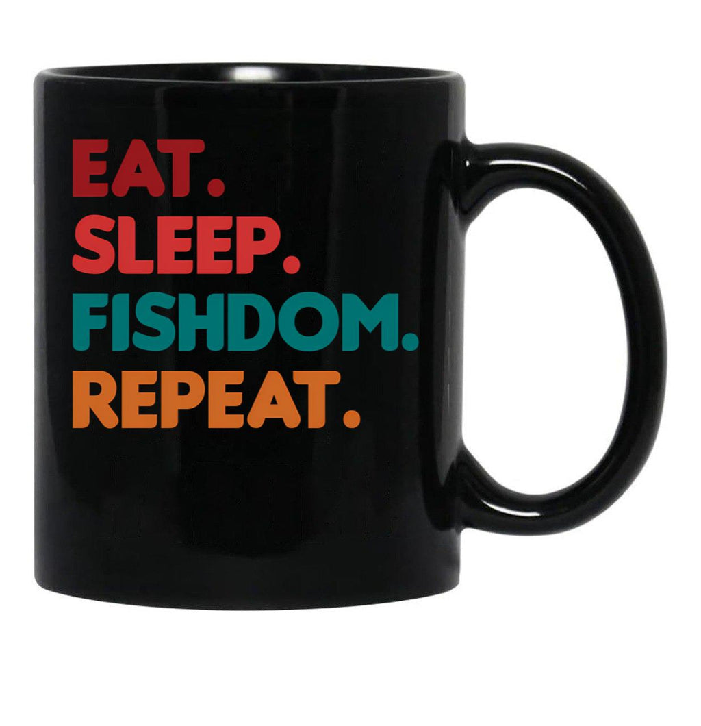Eat Sleep Fishdom Repeat Black Coffee Mug, Gift Coffee Mug - Black