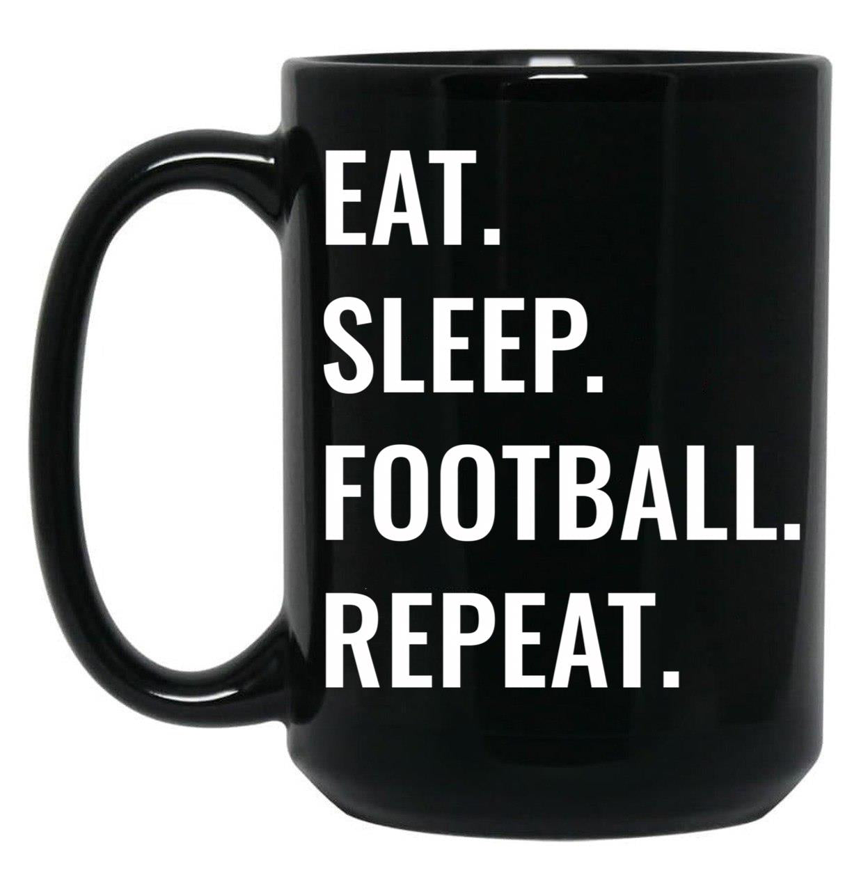 Eat Sleep Football Repeat Black Coffee Mug, Gift Coffee Mug