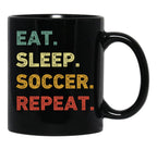 Eat Sleep Soccer Repeat Retro Funny Soccer Black Coffee Mug, Gift Coffee Mug - Black