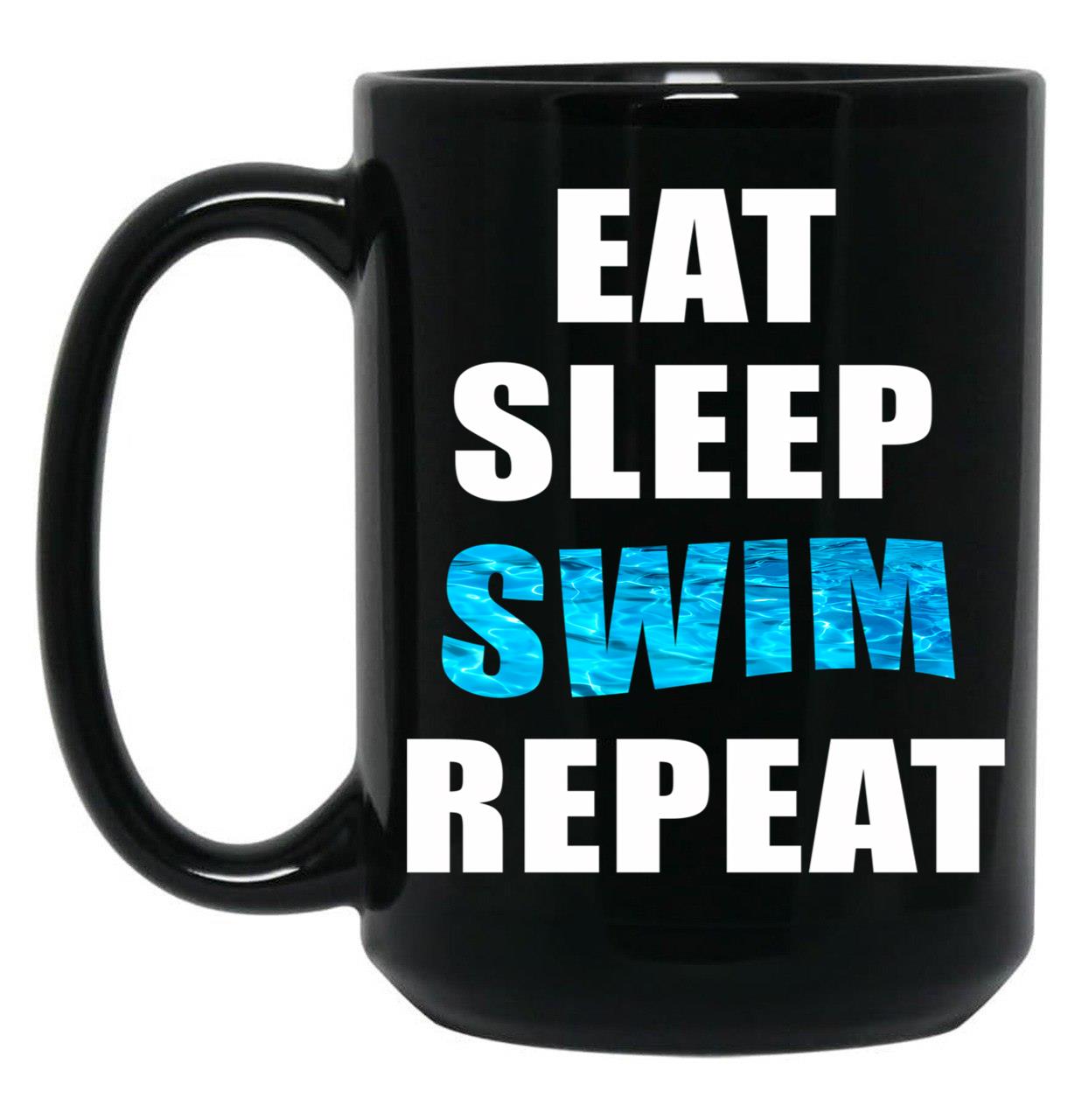 Eat Sleep Swim Repeat Black Coffee Mug, Gift Coffee Mug