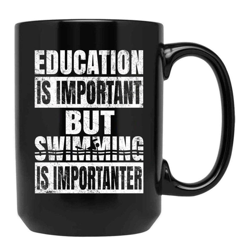 Education Is Important But Swimming Is Importanter Swimmer Print Black Coffee Mug, Gift Coffee Mug