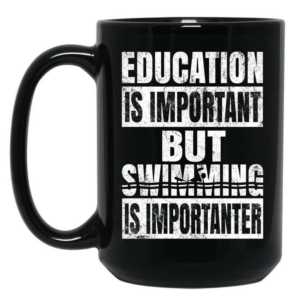 Education Is Important But Swimming Is Importanter Swimmer Print Black Coffee Mug, Gift Coffee Mug