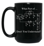 Electrical Engineer Gift Funny Engineering Sarcasm Black Coffee Mug, Gift Coffee Mug