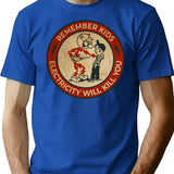 Electricity Will Kill You Kids Vintage T-Shirt for Men & Women, T-Shirts Graphic Tee - Blue