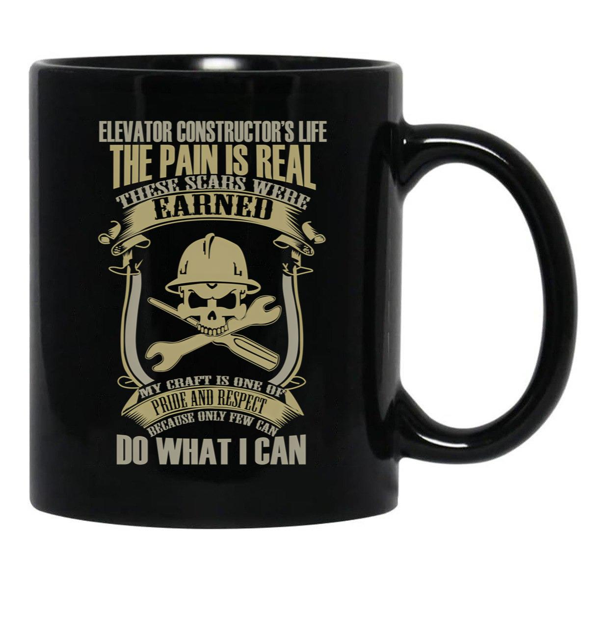 Elevator Constructor S Life The Pain Is Real Mechanic T Shirt Black Coffee Mug, Gift Coffee Mug - Black
