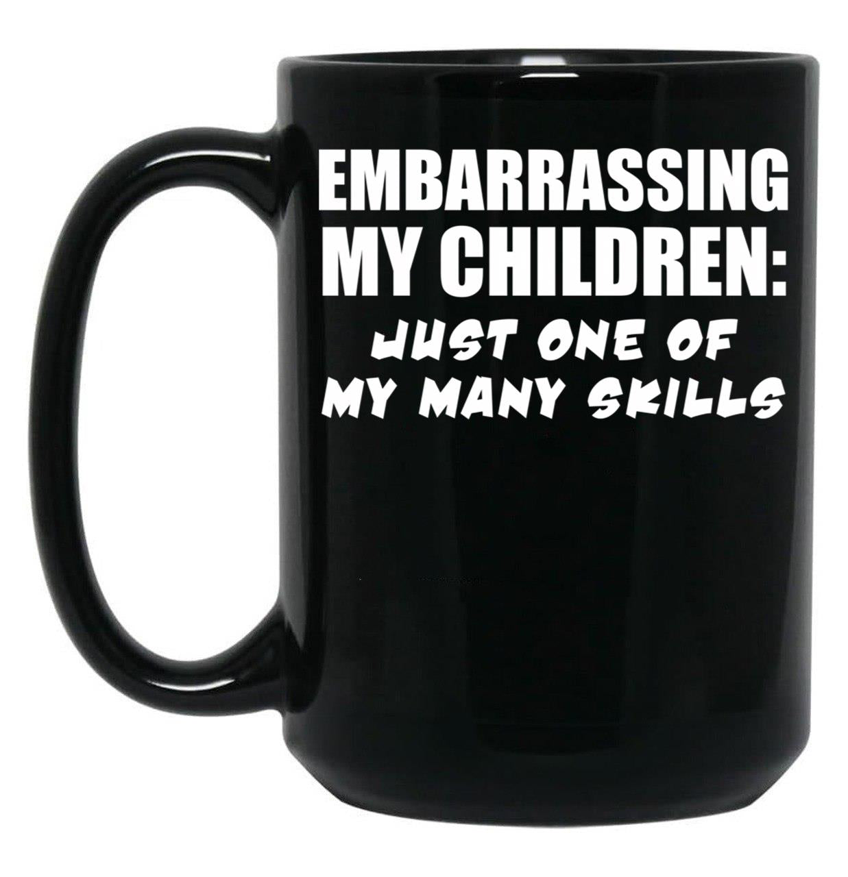 Embarrassing My Children Skill Black Coffee Mug, Gift Coffee Mug