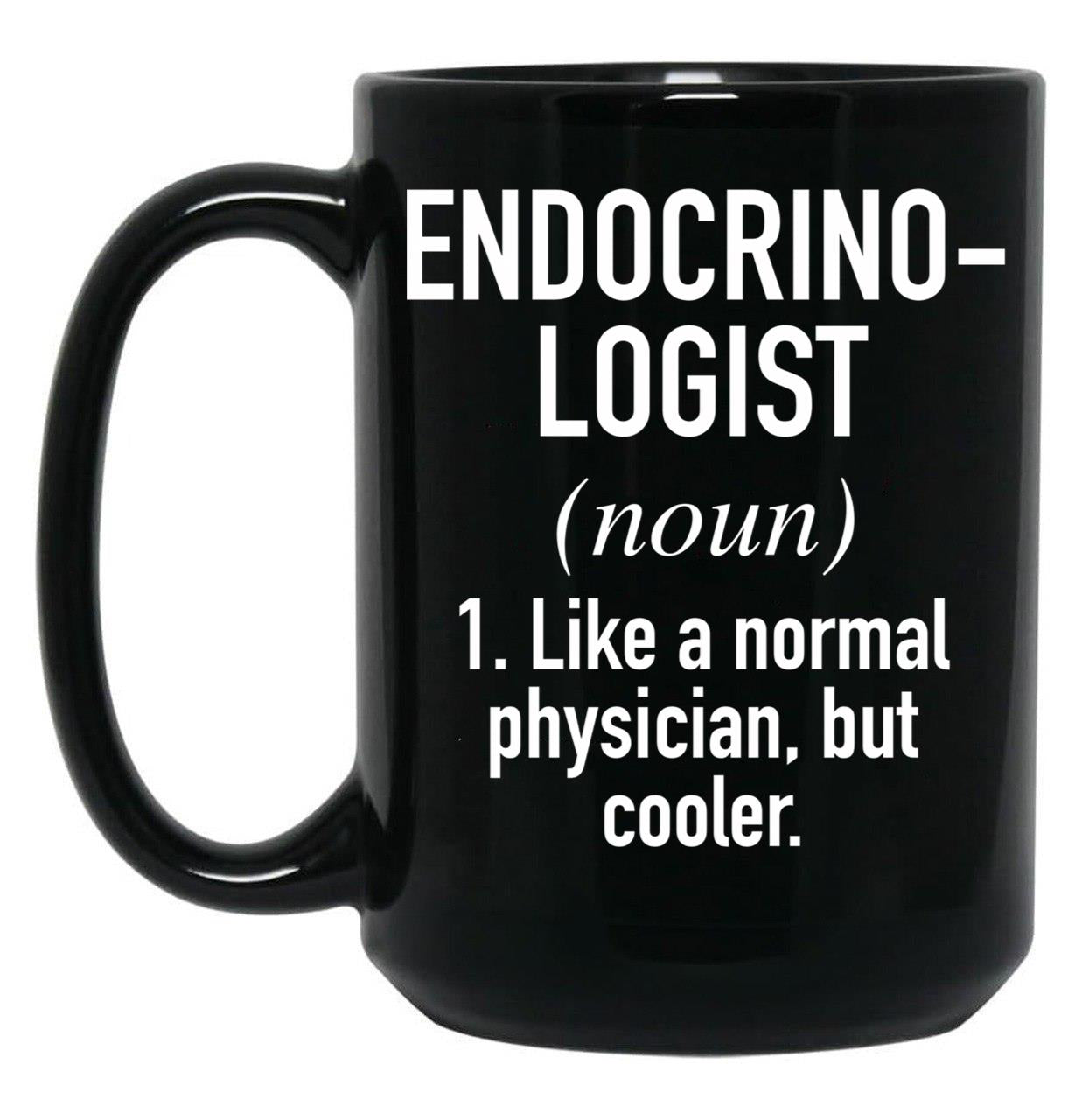 Endocrinologist Defined Black Coffee Mug, Gift Coffee Mug