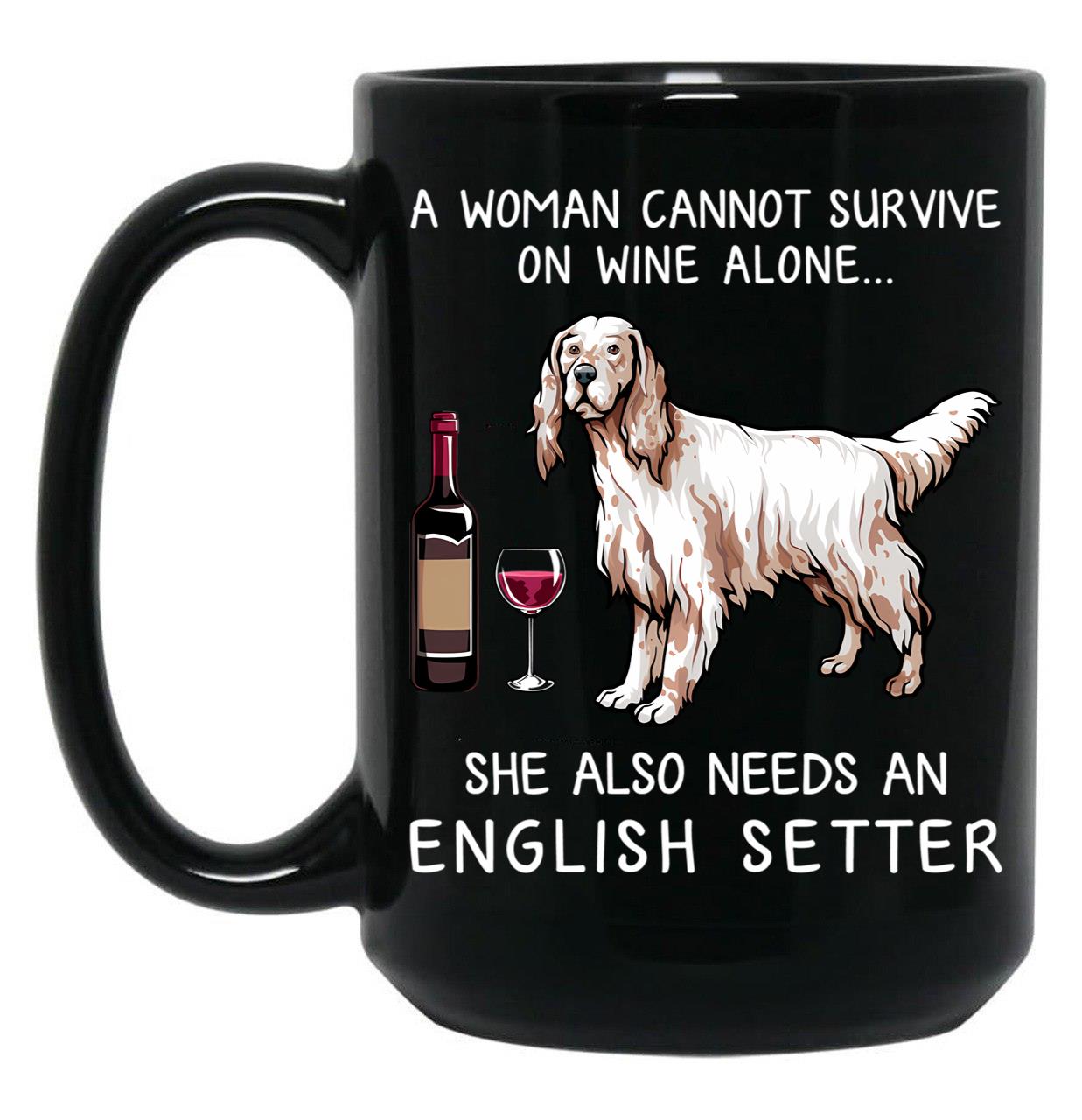 English Setter And Wine Funny Dog Black Coffee Mug, Gift Coffee Mug