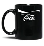 Enjoy Cock Black Coffee Mug, Gift Coffee Mug