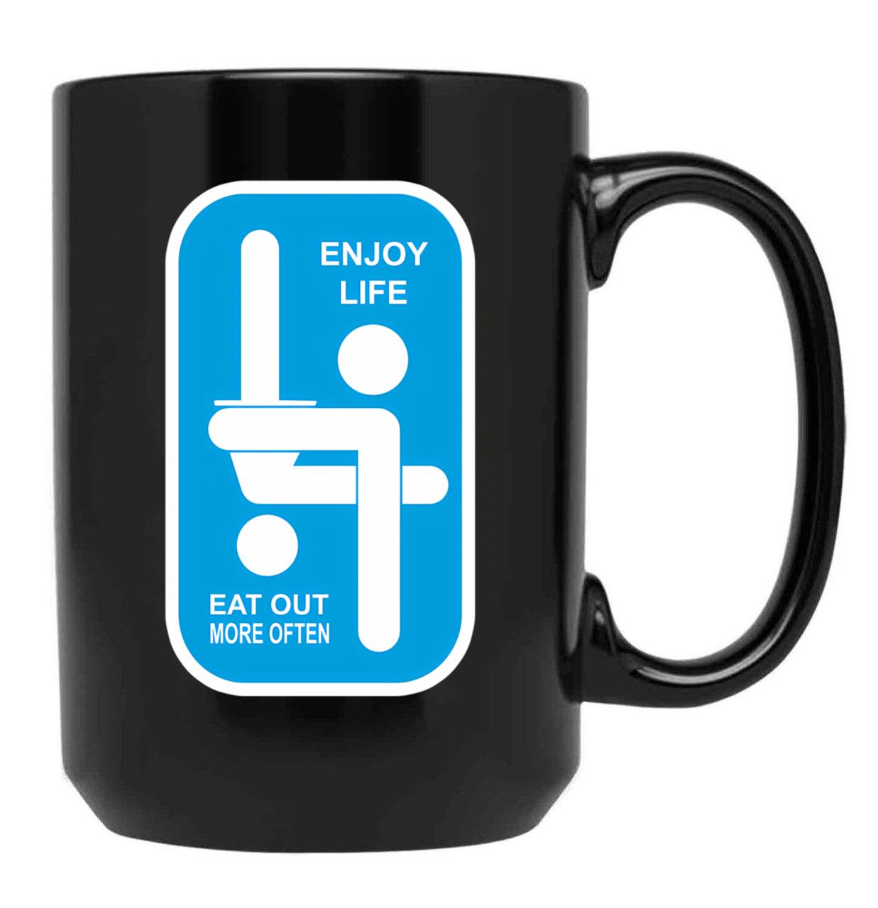 Enjoy Life Eat Out More Black Coffee Mug, Gift Coffee Mug