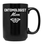 Entomologist Mom Black Coffee Mug, Gift Coffee Mug