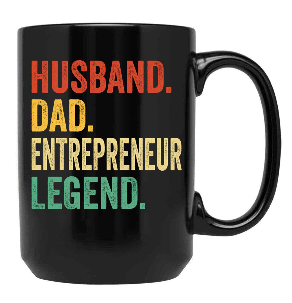 Entrepreneur Dad Shirt Gift For Husband Entrepreneur Gift Husband Dad Entrepreneur Legend Dad Gift For Husband Entrepreneur Appreciation Gift Black Coffee Mug, Gift Coffee Mug