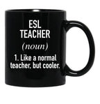 Esl Teacher Defined Black Coffee Mug, Gift Coffee Mug - Black
