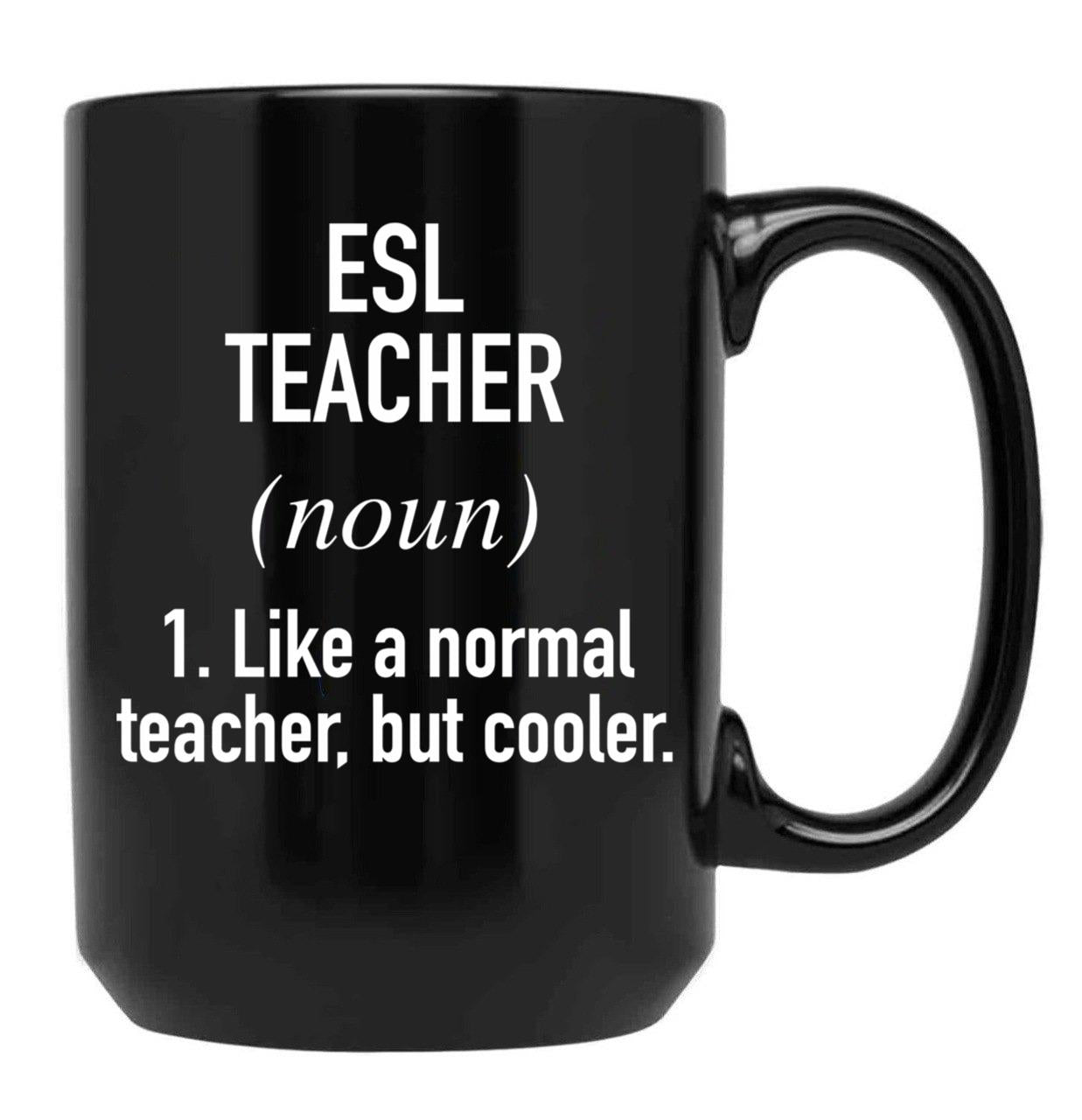 Esl Teacher Defined Black Coffee Mug, Gift Coffee Mug
