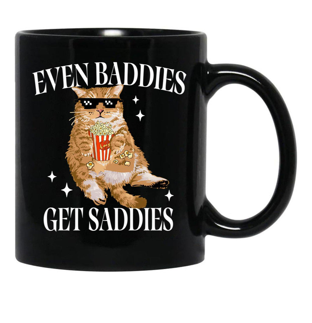 Even Baddies Get Saddies Funny Cat Meme Black Coffee Mug, Gift Coffee Mug - Black