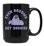 Even Baddies Get Saddies Funny Meme Black Coffee Mug, Gift Coffee Mug