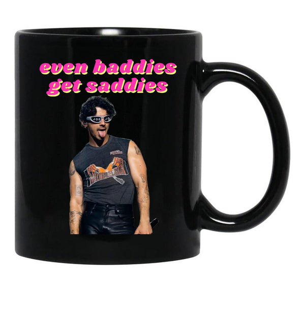 Even Baddies Get Saddies - Joe Jonas Black Coffee Mug, Gift Coffee Mug - Black