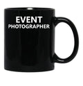 Event Photographer Official Job Staff Pictures Black Coffee Mug, Gift Coffee Mug - Black