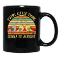 Every Little Thing is Gonna Be Alright 3 Lil Birds Black Coffee Mug, Gift Coffee Mug - Black