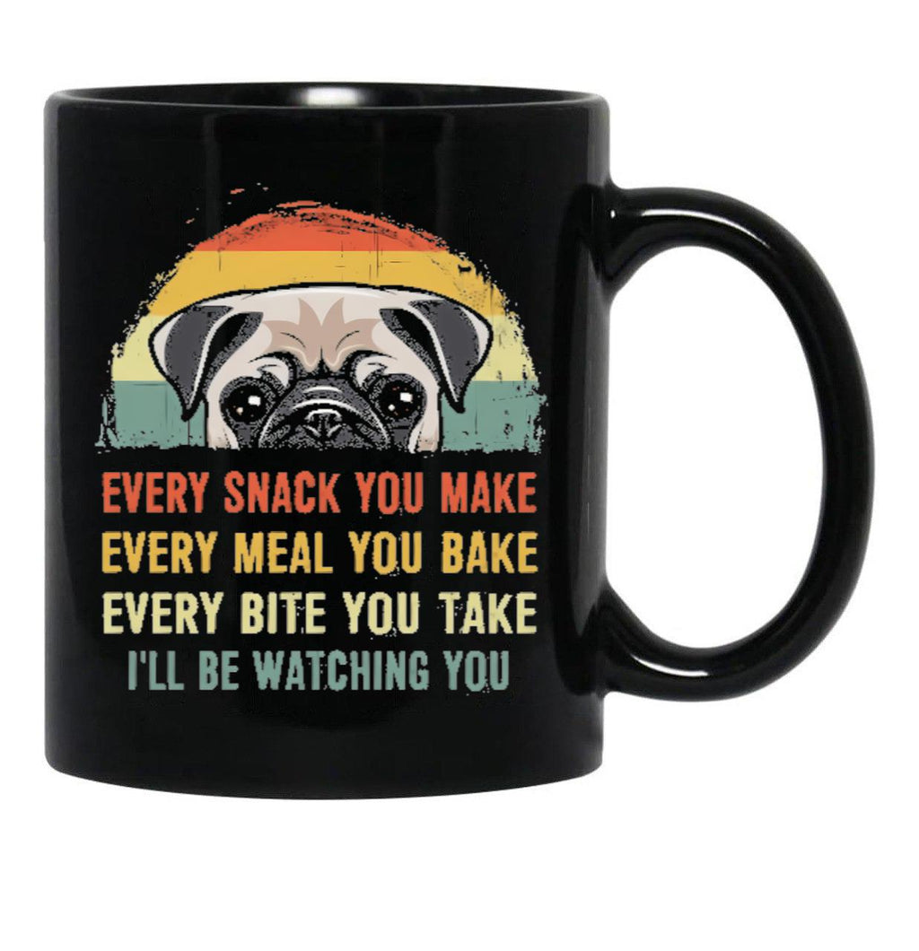 Every Sank You Make Every Male You Bake Every Bite You Take I Will Be Watching You Black Coffee Mug, Gift Coffee Mug - Black