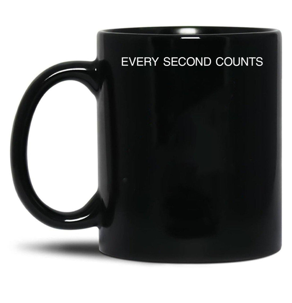 Every Second Counts - Tv Quote - Inspirational Words - Motivational Quotes Black Coffee Mug, Gift Coffee Mug