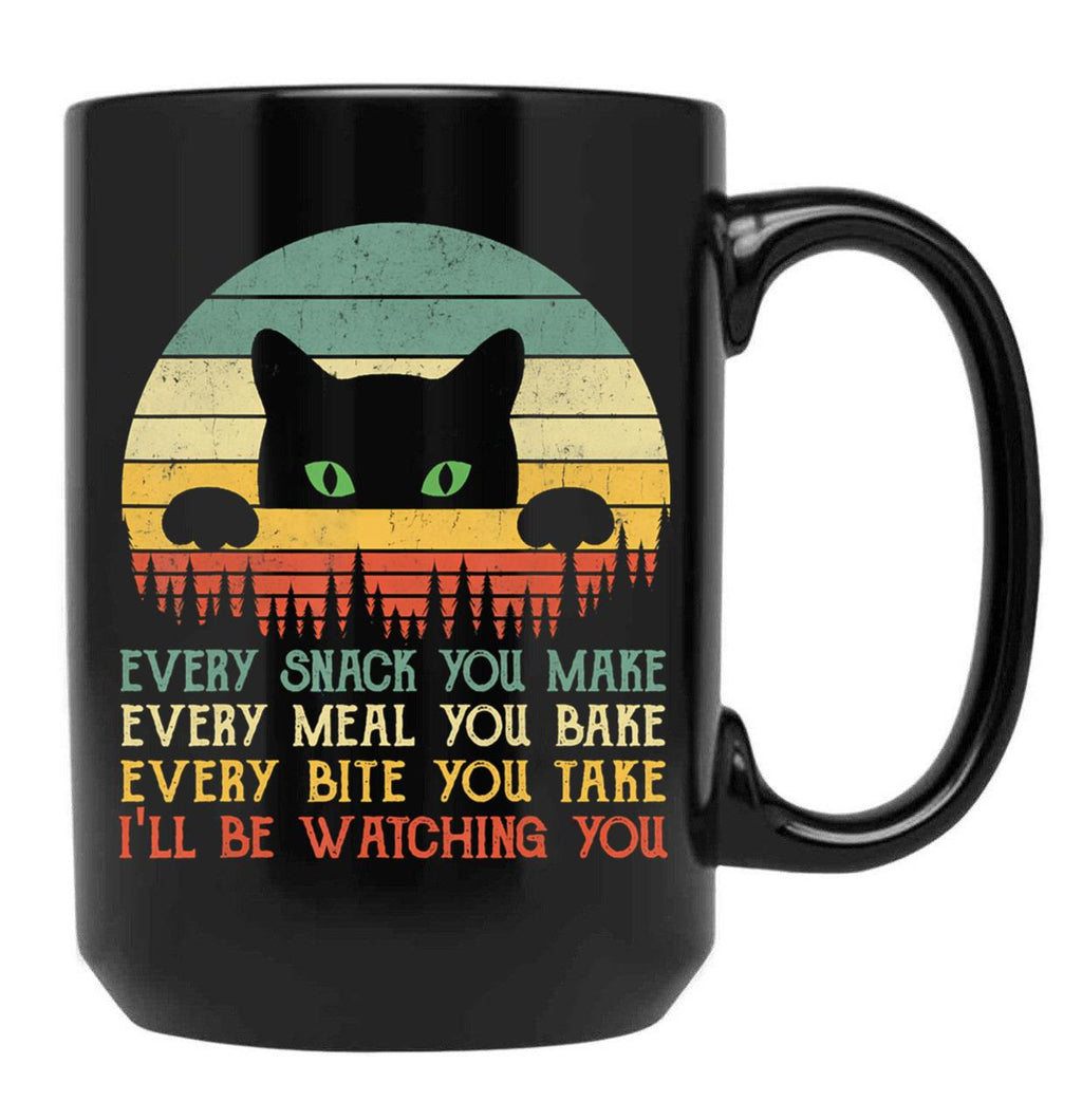 Every Snack You Make Cat Funny Cat Mom Cat Mama Cat Dad Black Coffee Mug, Gift Coffee Mug