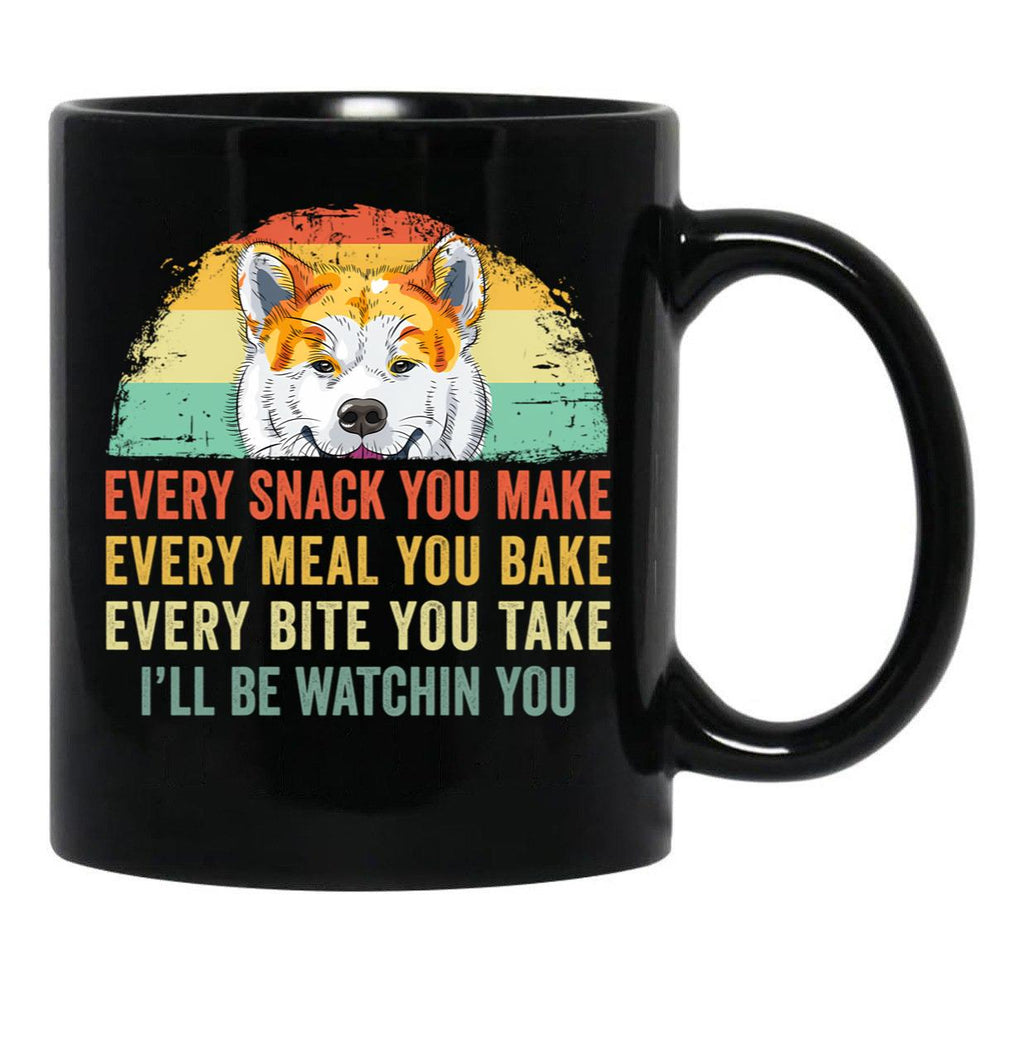 Every Snack You Make Every Meal You Bake Akita Inu Black Coffee Mug, Gift Coffee Mug - Black