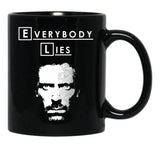 Everybody Lies (3) Black Coffee Mug, Gift Coffee Mug - Black