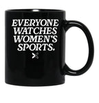 Everyone Watches Women’S Sports Black Coffee Mug, Gift Coffee Mug - Black