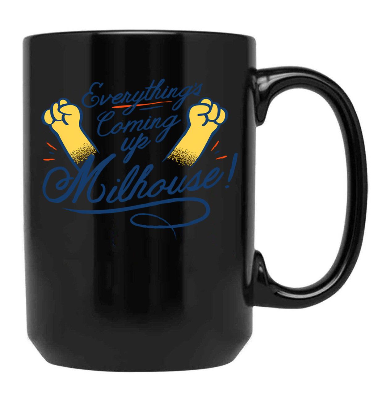 Everything'S Coming Up Milhouse Funny Novelty Cat Lover Cat Owner Gift Black Coffee Mug, Gift Coffee Mug