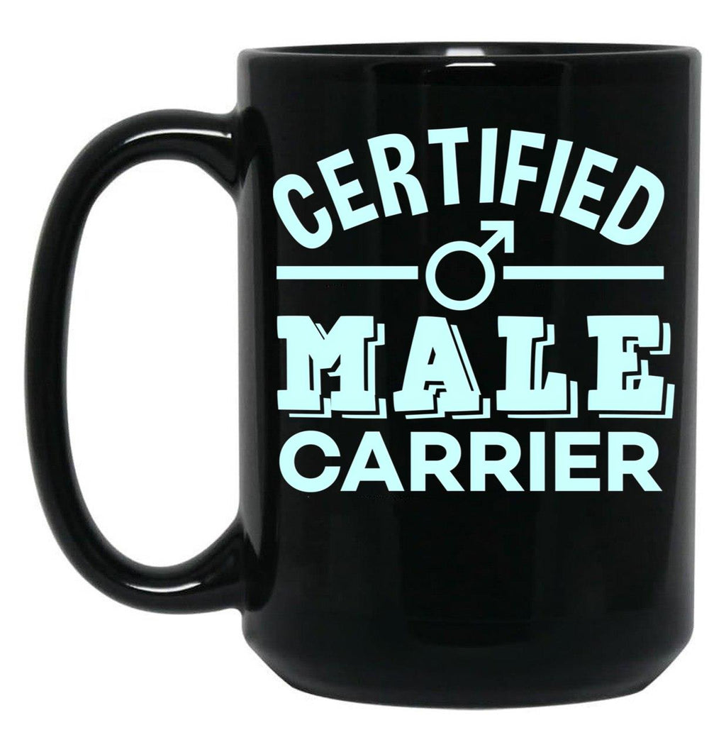 Expecting Mom Of Boys Funny Certified Male Carrier Black Coffee Mug, Gift Coffee Mug