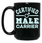 Expecting Mom Of Boys Funny Certified Male Carrier Black Coffee Mug, Gift Coffee Mug