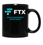 FTX Risk Management Department Fun Idea Black Coffee Mug, Gift Coffee Mug - Black
