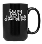 Fairy Dogmother White Black Coffee Mug, Gift Coffee Mug