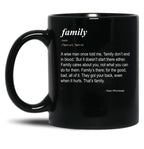 Family Don't End in Blood Black Coffee Mug, Gift Coffee Mug